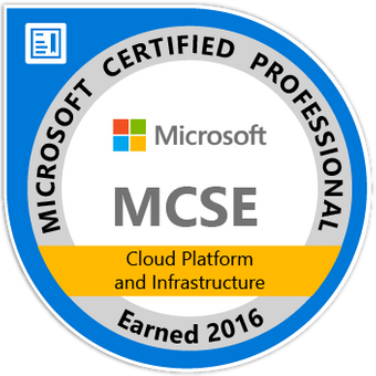 MCSE: Microsoft Certified Solutions Expert - Cloud Platform and Infrastructure