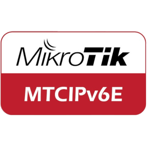 MTCIPv6E - MikroTik Certified IPv6 Engineer