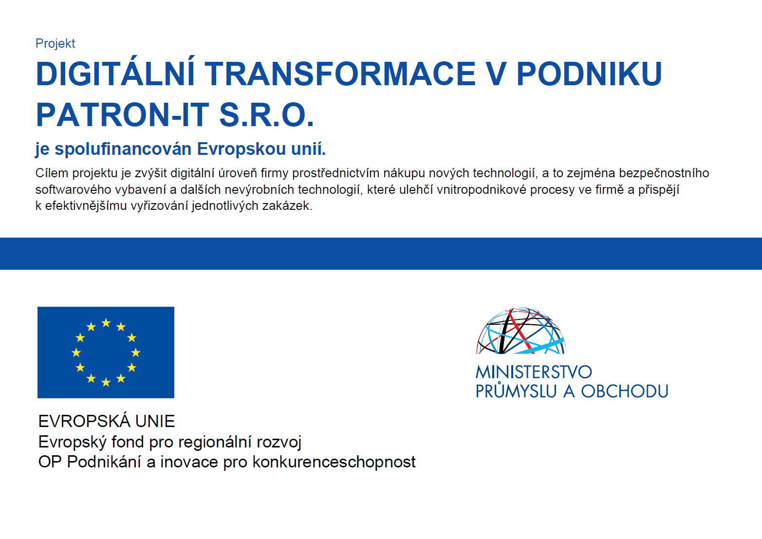 DIGITÁLNÍ TRANSFORMACE V PODNIKU PATRON-IT S.R.O.